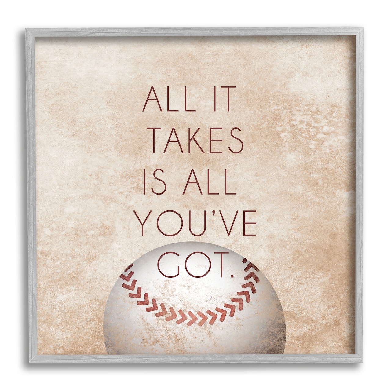Stupell Industries Takes All You&#x27;ve Got Phrase Sports Baseball Brown Framed Wall Art